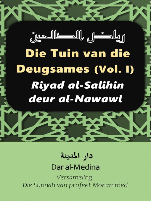 Title details for Die Tuin van die Deugsames (Volume I) by Dar al-Medina (Afrikaans) - Available
